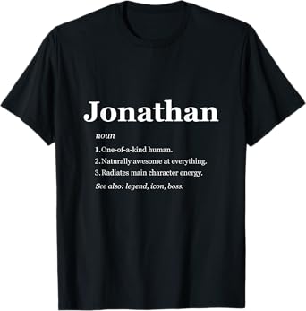 Jonathan Is A Legend Dictionary Definition Funny Saying T-Shirt