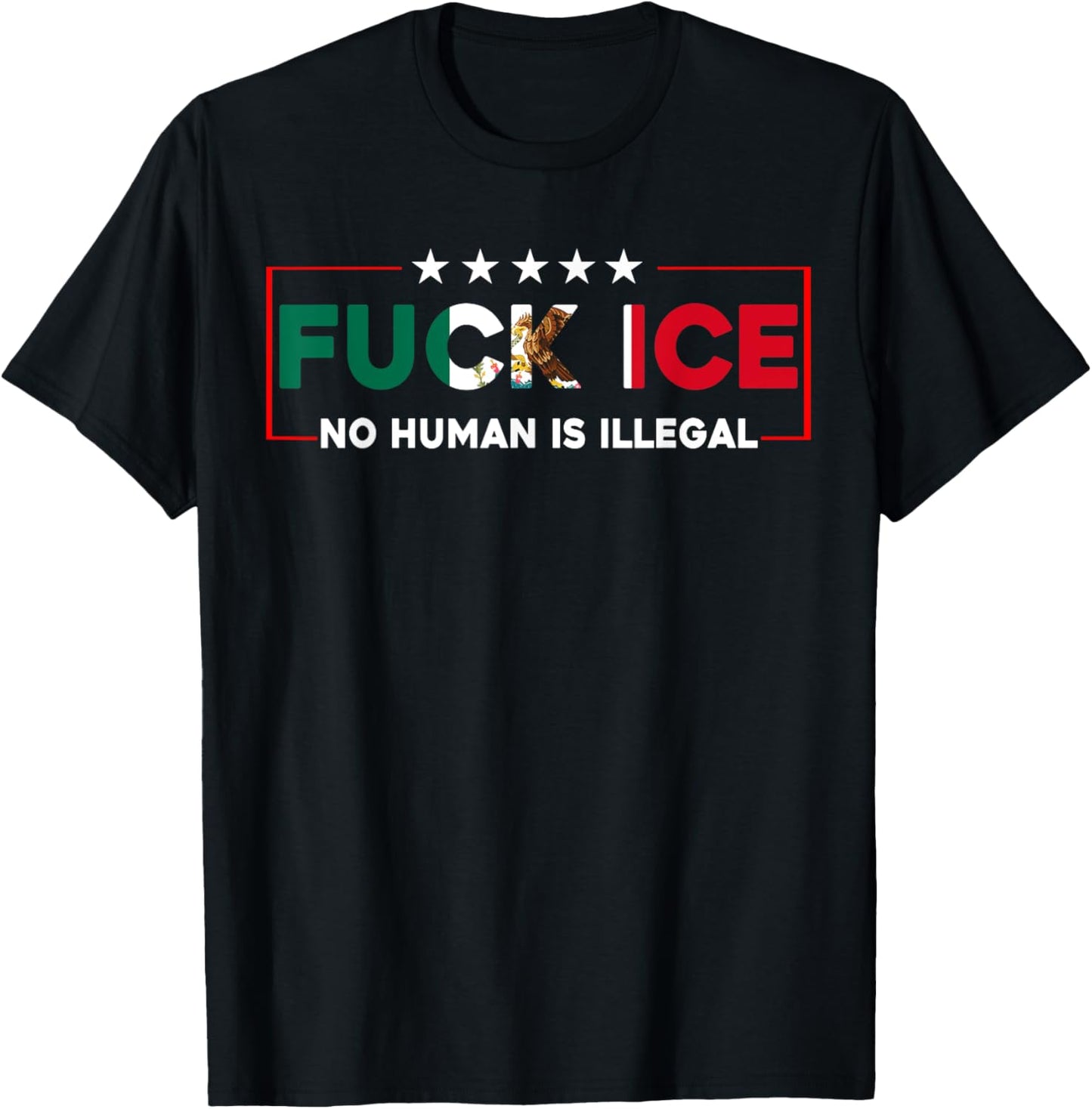 Fuck Ice No Human Is Illegal T-Shirt