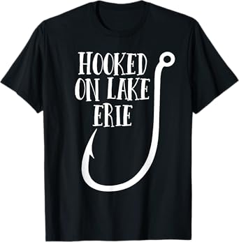 Hooked on Lake Erie - Midwest Fishing T-Shirt