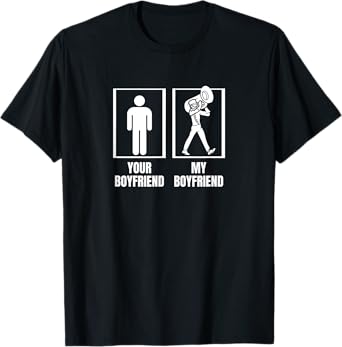 Your Boyfriend My Boyfriend Tuba Girlfriend Funny Tubist T-Shirt