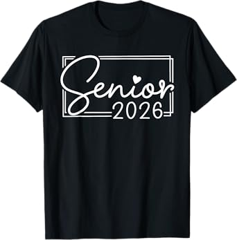 Senior 2026 Graduate Grad Class of 2026 Graduation Funny T-Shirt
