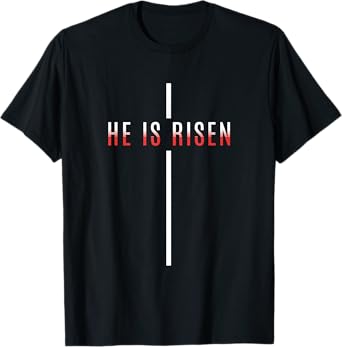 He Is Risen Cross Jesus Easter Christian Men Women Kids T-Shirt