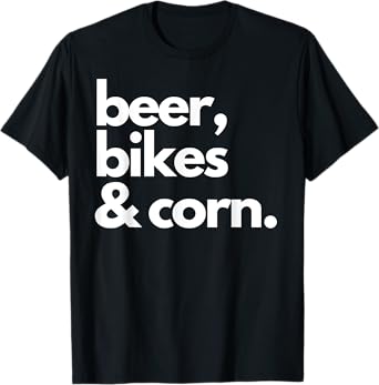 Beer, Bikes & Corn Funny Iowa Bicycle Love Biking T-Shirt