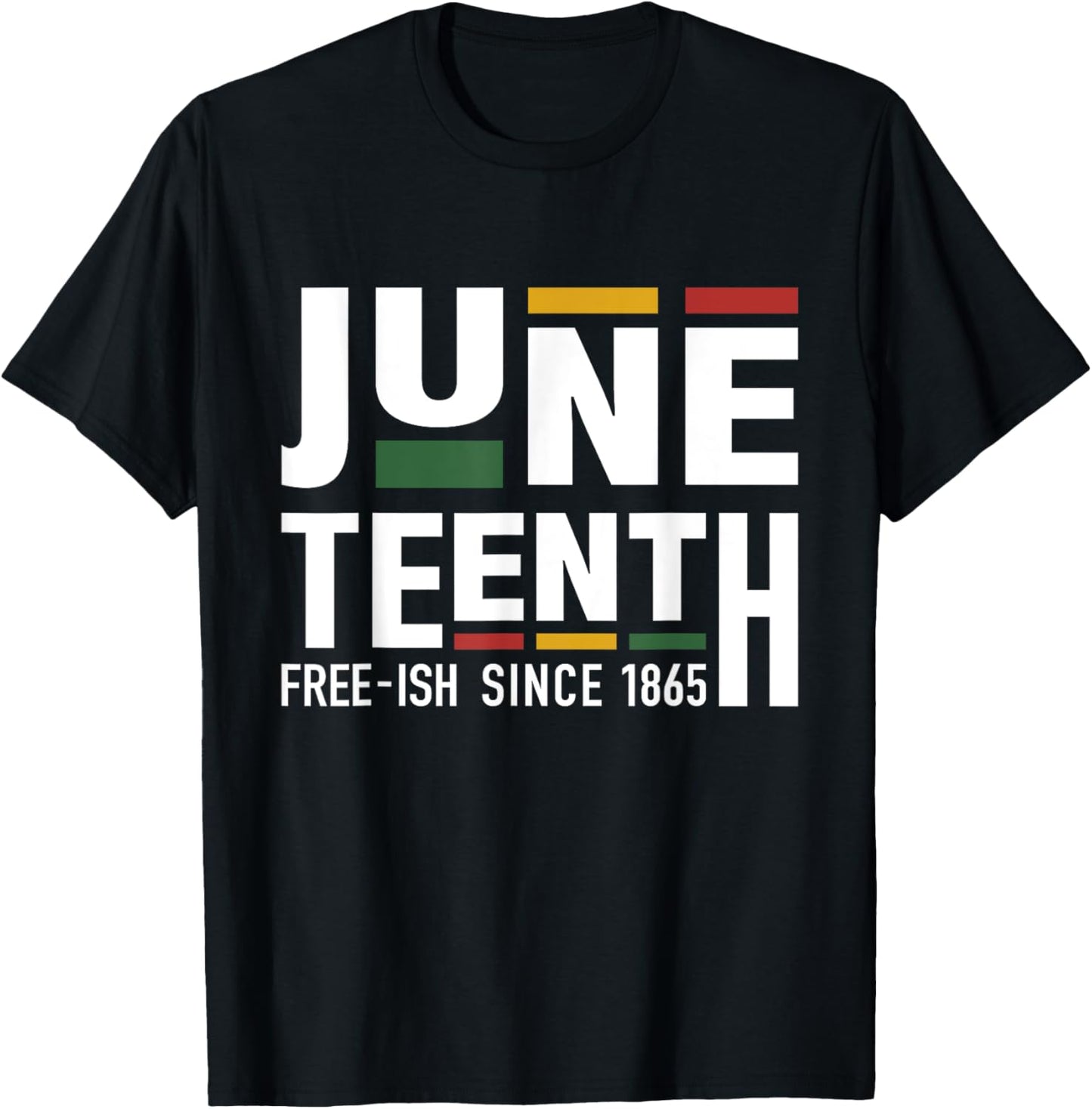 Juneteenth freeish since 1865 for black african freedom T-Shirt