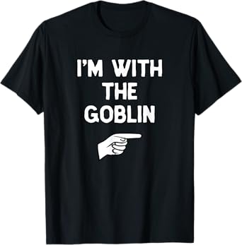 I'm With The Goblin Costume Halloween Matching Party T-Shirt
