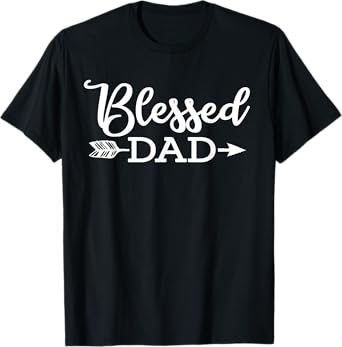 Blessed Dad Religious Jesus Christian Faith Church Papa Gift T-Shirt
