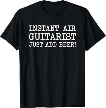 Funny Air Guitar Beer Drinking Guitarist T-Shirt