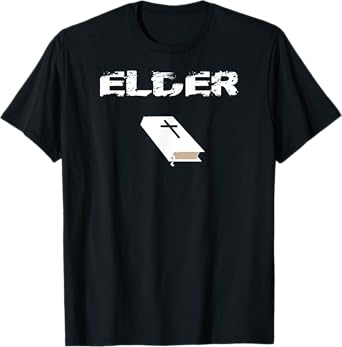 Elder Church Office T Shirt Gift Idea Church Leader Gift Tee T-Shirt
