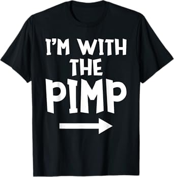 I'm With The Pimp Funny Matching Easy Halloween Costume T-Shirt