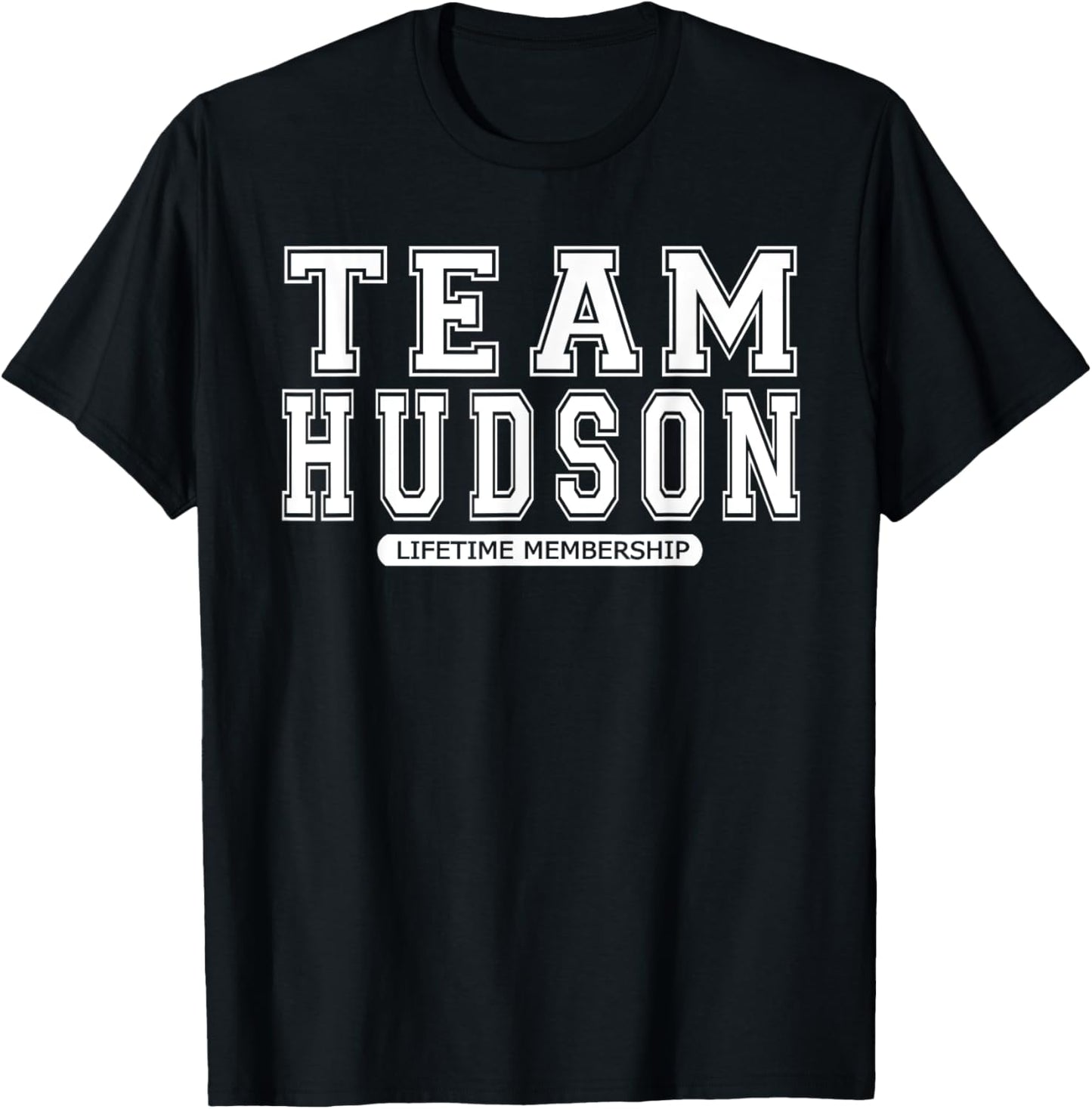 Team HUDSON Family Surname Reunion Crew Member Gift T-Shirt