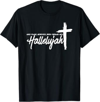 Hard Fought Hallelujah, Hard Fought Heart Felt, Christian T-Shirt