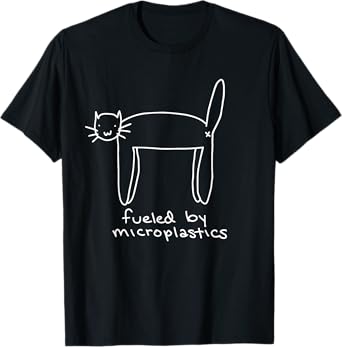 Fueled By Microplastics Cat T-Shirt