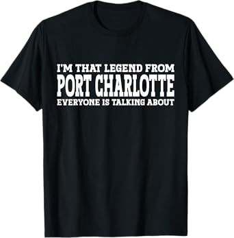 Port Charlotte Hometown FL Florida Home Roots Port Charlotte T-Shirt