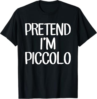 Pretend I'm Piccolo Costume Family Lazy Easy Halloween T-Shirt