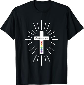 Jesus Loves You | LGBT Pride T-Shirt