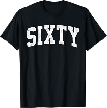 Sixty Minimalist 60th Birthday Design 60-Year-Old T-Shirt