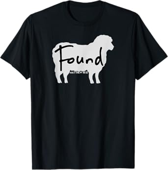 Leave the Ninety-Nine to Find the One Inspirational Gift T-Shirt
