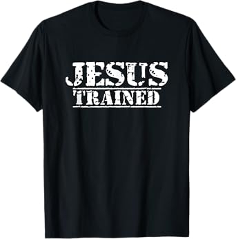 Jesus Trained Wrestling T-Shirt - Black, Unisex-Adults, Small, Short Sleeve, Modern, Letter Print