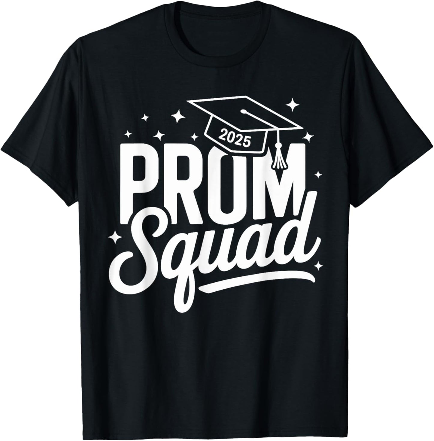 Prom Squad 2025 Graduate Prom Class of 2025 T-Shirt