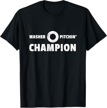 Washer Pitchin' Champion - Funny Washers Game T-Shirt
