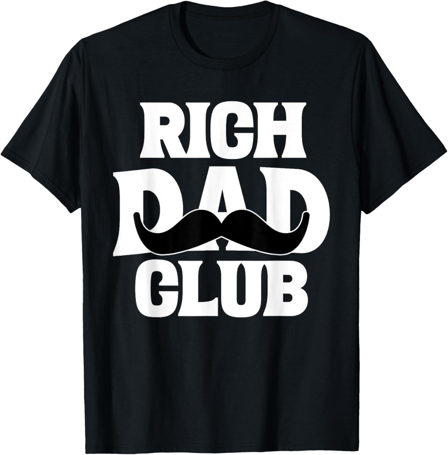 Funny Rich Dad Club Father's Day T-shirt