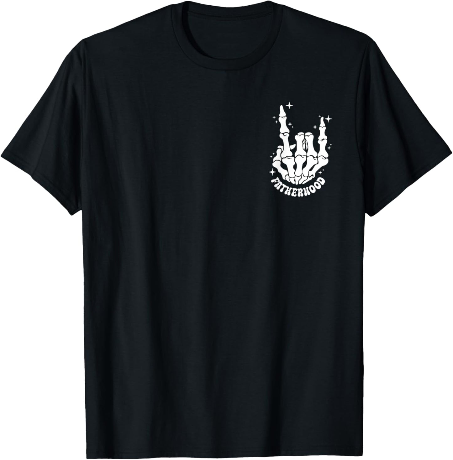 Fatherhood Some Days I Rock It Skeleton, Front And Back T-Shirt
