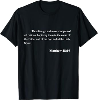 Bible Verse Matthew 28:19 Christian Jesus Psalm Scripture T-Shirt