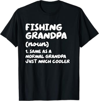 Fishing Grandpa Definition Funny Sports T-Shirt