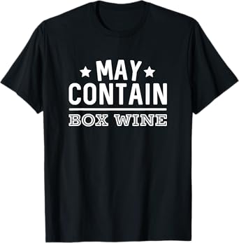 May Contain Box Wine Funny Party Slap-The-Bag Bar Crawl T-Shirt