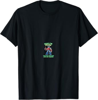 Yeah Im Transporting This Beer Transformer Parody T-Shirt
