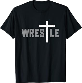 Wrestle Christian Wrestler Cross T-Shirt