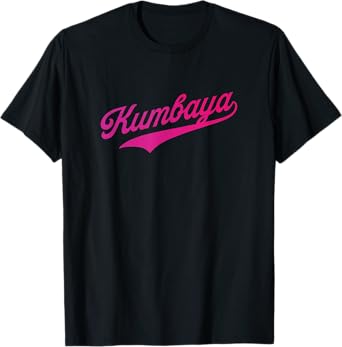 Kumbaya T-Shirt