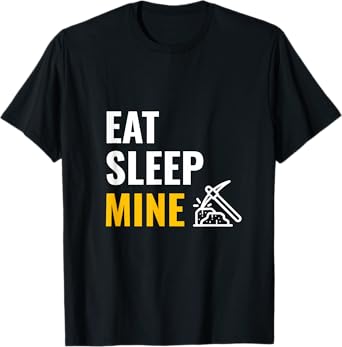 FUNNY Eat Sleep Mine Gold Mining T-Shirt