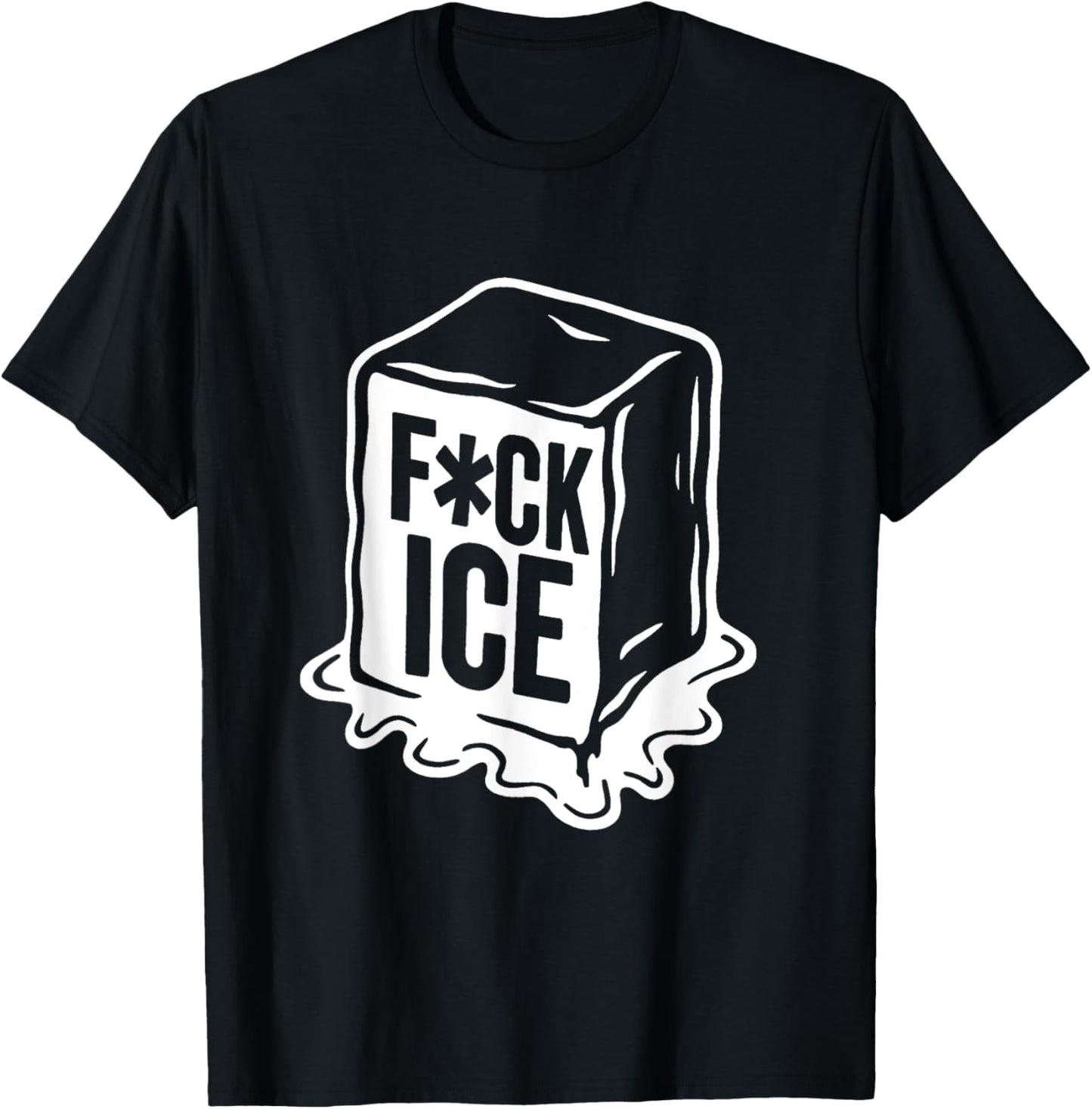 Fck Ice T-Shirt Funny Graphic Tee