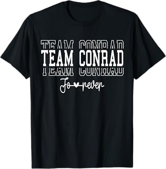 Team Conrad Forever T-Shirt