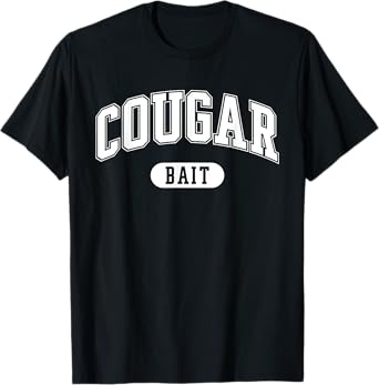 COUGAR BAIT T-Shirt