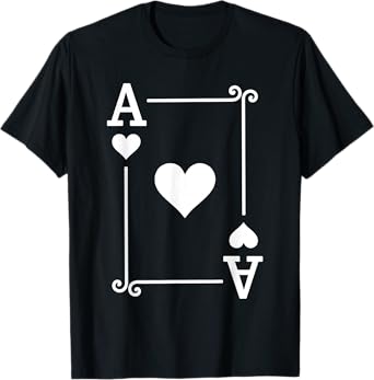 Playing Cards Costume - Ace Hearts Card - Ace Card T-Shirt