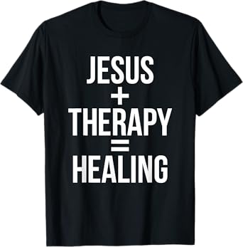 Jesus Therapy Healing T-Shirt