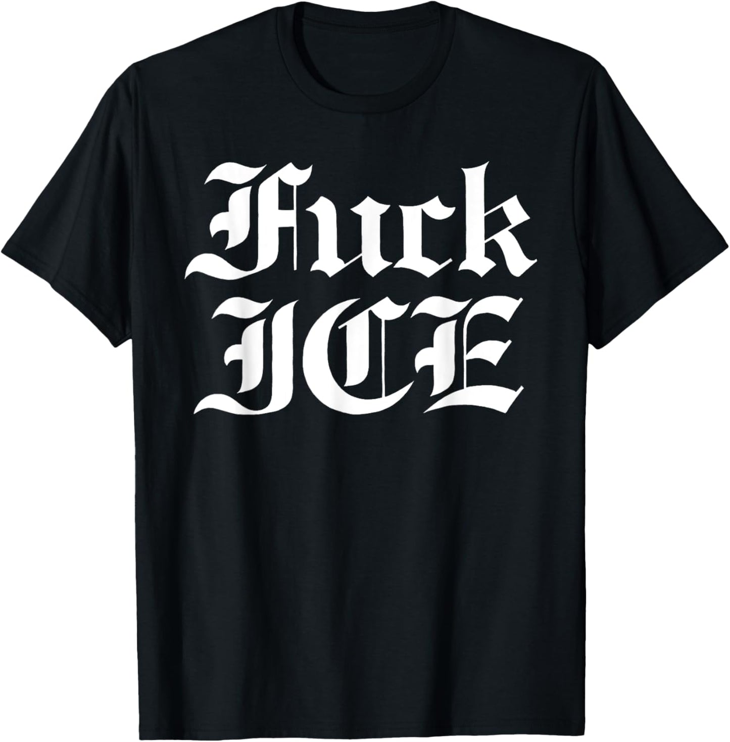 Fuck Ice Abolish Ice Chinga La Migra Gothic Style Mexican T-Shirt