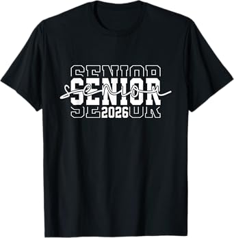 Senior 2026 Class of 2026 Seniors Graduation 2026 Senior 26 T-Shirt