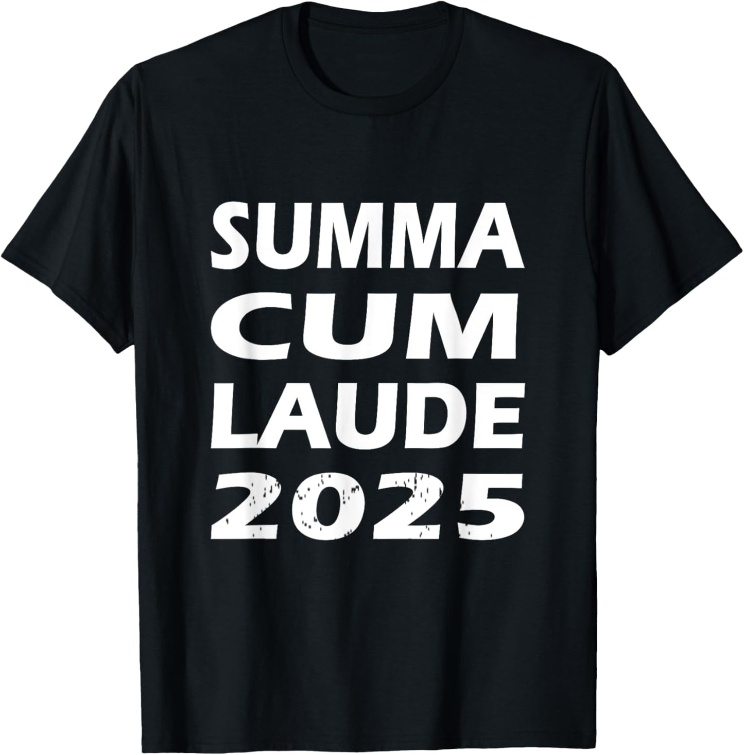 Summa Cum Laude Graduate Class of 2025 Honor Graduate 2025 T-Shirt