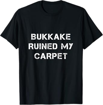 Bukkake Humour T-Shirt