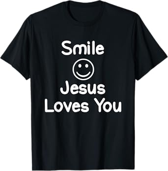 Inspirational Smile Jesus Loves You T-shirt. Faith Tee T-Shirt