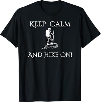 Keep Calm and Hike on Tee T-Shirt