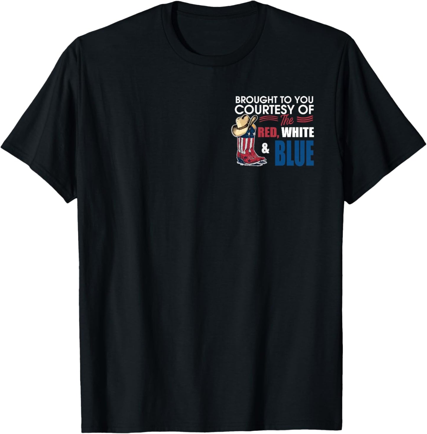 We'll Put A Boot In Your Ass, Western Country Music Trendy T-Shirt