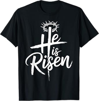 He is risen jesus cross for religious christian easter T-Shirt