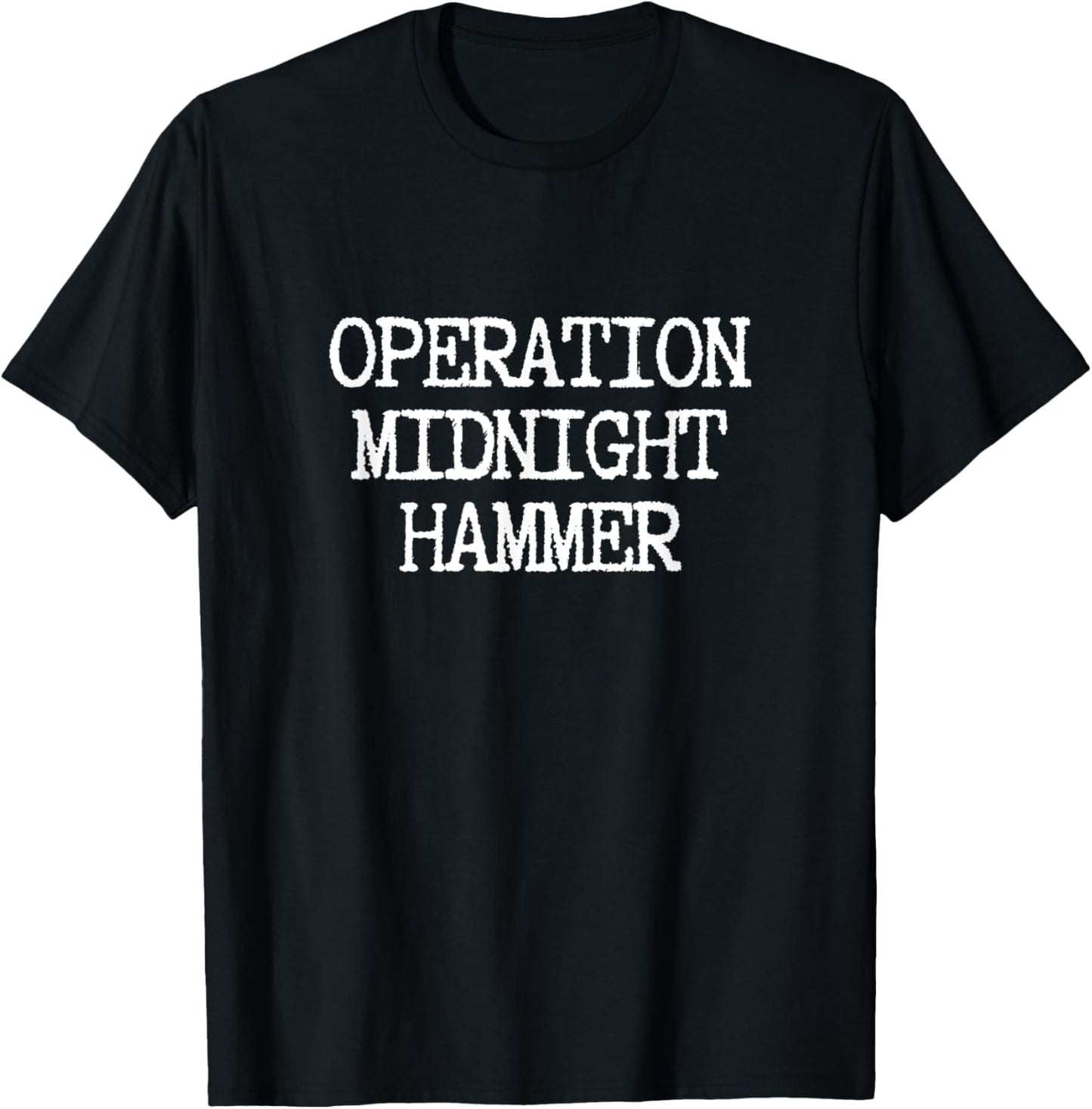Operation Midnight Hammer T-Shirt