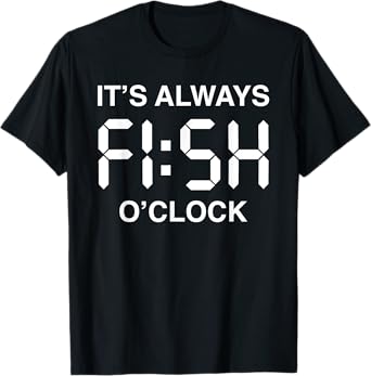 Fish O'Clock Funny Fishing Fisherman Father's Day Gift Men T-Shirt