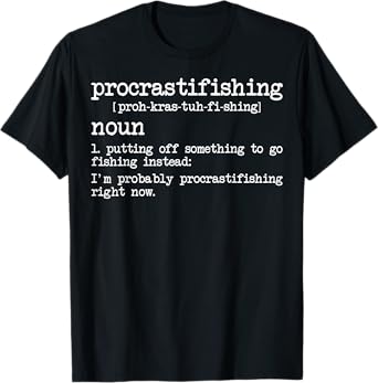 Procrastifishing Funny Fishing Gifts For Men Fisherman Dad T-Shirt