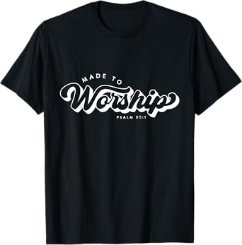 Made to Worship Shirt Vintage Praise God T-Shirt